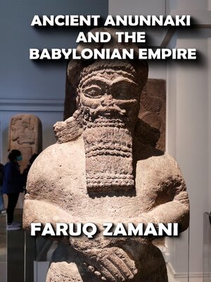cover image of Ancient Anunnaki and the Babylonian Empire
